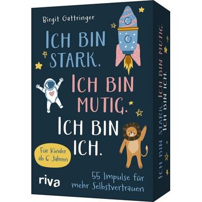 Ich bin stark. Ich bin mutig. Ich bin ich.