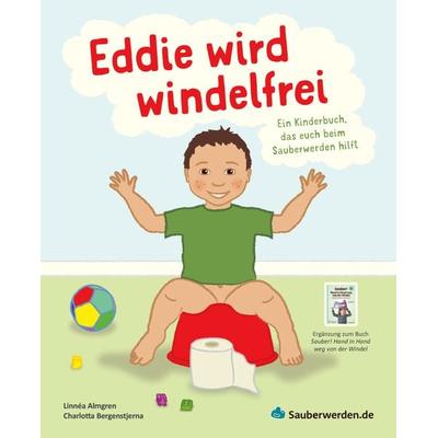 Eddie wird windelfrei, Gebundene Ausgabe von Linnéa Almgren,Sofia Bergenstjerna, Mountainstar