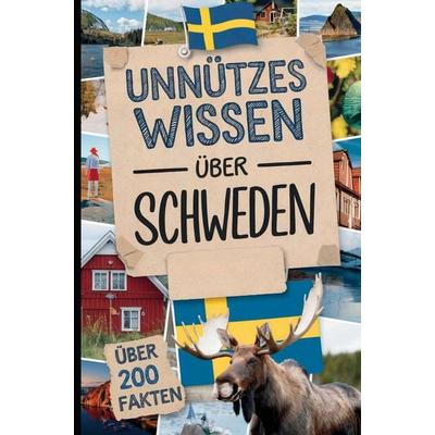 Unnützes Wissen über Schweden, Taschenbuch von Lina Bachmeier, Kapitelwelt, 978-94-039-5133-1