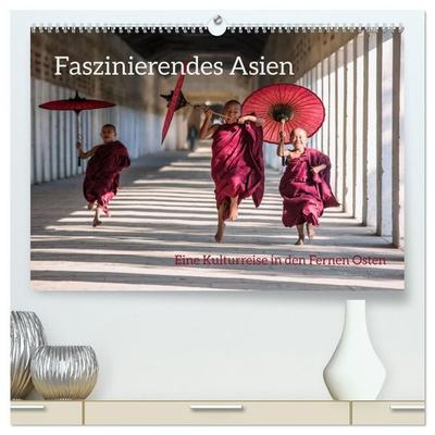 Faszinierendes Asien - Eine Kulturreise in den Fernen Osten (hochwertiger Premium Wandkalender 2027 DIN A2 quer), Kunstdruck in Hochglanz