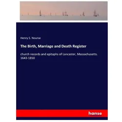 The Birth, Marriage and Death Register, Belletristik von Henry S Nourse