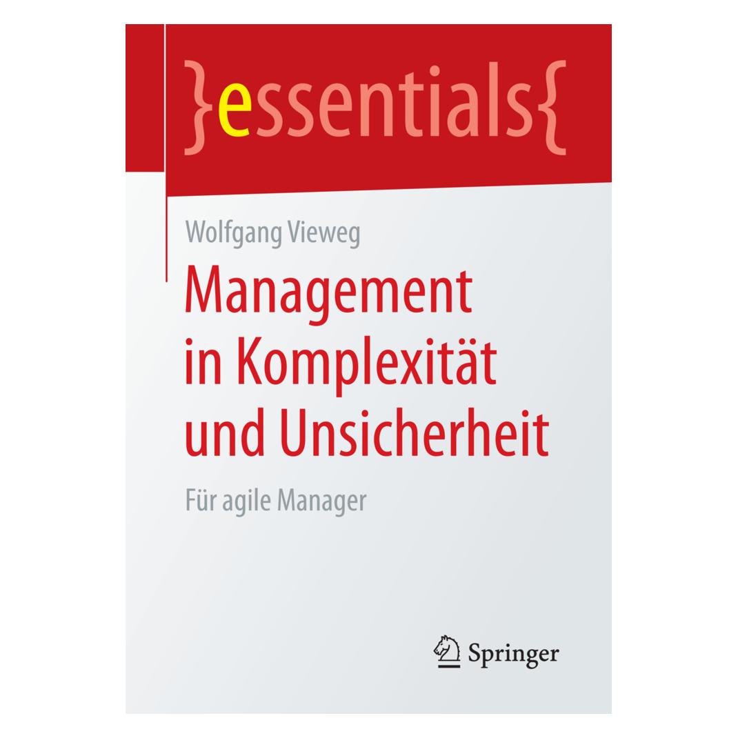 Springer Management in Komplexität und Unsicherheit (Deutsch, Softcover, Wolfgang Vieweg) (7167656)