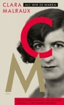 Clara Malraux - Als wir zwanzig waren: Meine Erinnerungen an André Malraux und die Pariser Boheme - Preis vom 09.10.2026 07:28:09 h