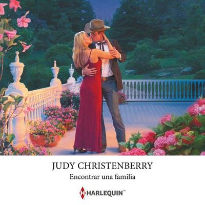 Encontrar una familia - Judy Christenberry, Audio, 9788410748477