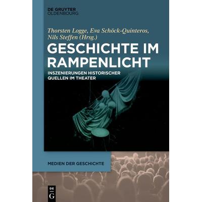 Geschichte im Rampenlicht, Taschenbuch von , De Gruyter Mouton, 978-3-11-109006-1