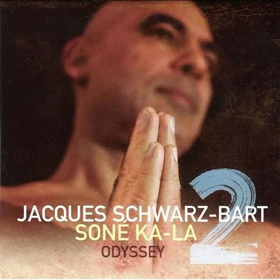 Schwarz-Bart, J: Sone Ka-La 2,Odyssey - Jacques Schwarz-Bart, CD