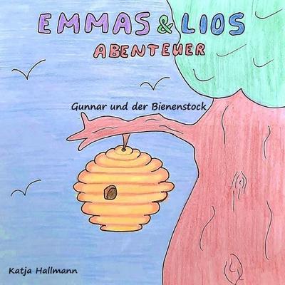 Emma´s & Lio´s Abenteuer / Emma´s & Lio´s Abenteuer / Emmas & Lios Abenteuer, Taschenbuch von Katja Hallmann, Epubli, 978-3-7584-0165-7