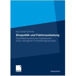 Zinspolitik und Faktorauslastung, Fachbücher von Kai Daniel Schmid