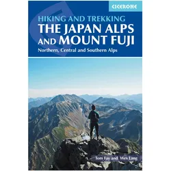 Hiking and Trekking in the Japan Alps and Mount Fuji, Reisebücher von Wes Lang, Tom Fay