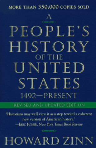 Howard Zinn - A People's History of the United States - 1492-Present - Preis vom 09.10.2026 07:28:09 h