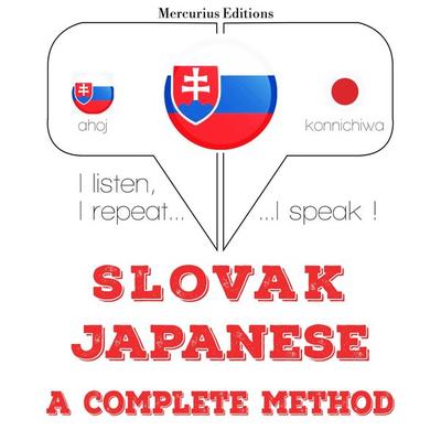 Slovenský - Japanese: kompletná metóda - JM Gardner, Audio, 9782821142138