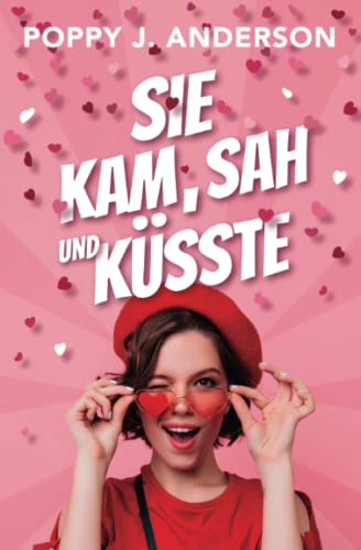 Anderson, Poppy J. - Sie kam, sah und küsste - Preis vom 10.10.2026 11:48:34 h