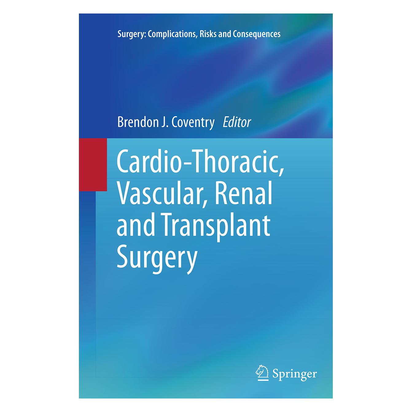 Springer Cardio-Thoracic, Vascular, Renal and Transplant Surgery (Englisch, Softcover, Brendon J Coventry) (55839603)