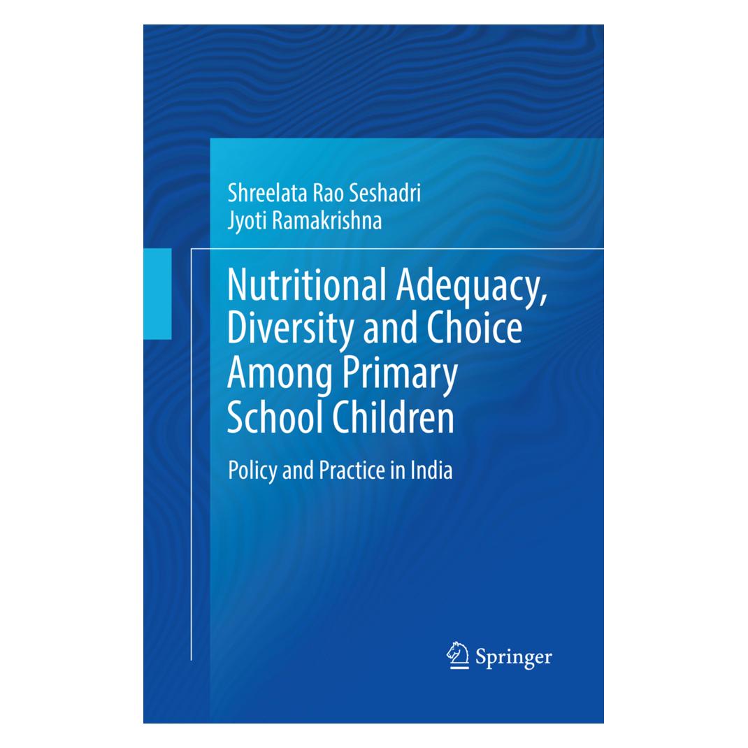 Springer Nutritional Adequacy, Diversity and Choice Among Primary School Children (Englisch, Softcover, Jyoti Ramakrishna, Shreelata Rao Seshadri) (56053116)
