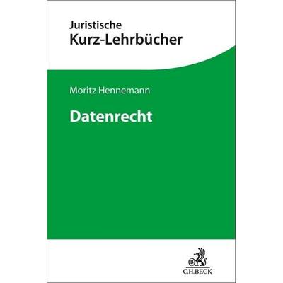 Datenrecht, Taschenbuch von Moritz Hennemann, C.H. Beck, 978-3-406-80381-9
