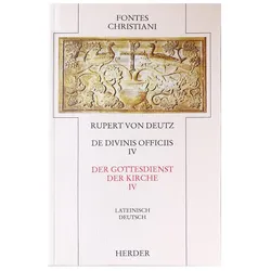 Fontes Christiani,ZF,Ln.33/4 Gottesdien, Fachbücher von Rupert von Deutz
