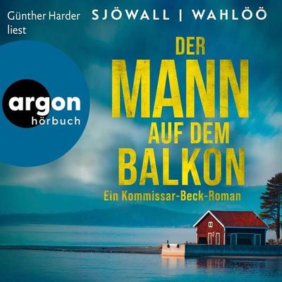 Der Mann auf dem Balkon: Ein Kommissar-Beck-Roman - Maj Sjöwall,Per Wahlöö, Audio, 9783732485529