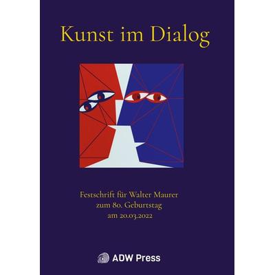 Kunst im Dialog, Gebundene Ausgabe von Jan Heinzelmann,Elisabeth Flores,Sami Ayadi,Leopold Prinz Bayern,Petra Maurer-Biehl, Art & Design Works,