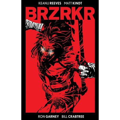 Brzrkr Deluxe Edition, Gebundene Ausgabe von Keanu Reeves,Matt Kindt, Boom Studios