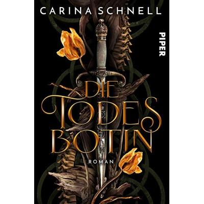 Die Todesbotin, Taschenbuch von Carina Schnell, Piper, 978-3-492-70629-2