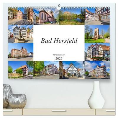 Bad Hersfeld Impressionen (hochwertiger Premium Wandkalender 2027 DIN A2 quer), Kunstdruck in Hochglanz