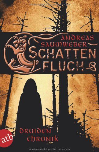 Andreas Saumweber - Schattenfluch: Druidenchronik. Band 3 - Preis vom 15.10.2026 23:06:25 h