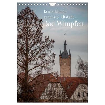 Deutschlands schönste Altstadt - Bad Wimpfen (Wandkalender 2027 DIN A4 hoch), CALVENDO Monatskalender