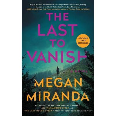 The Last to Vanish, Taschenbuch von Megan Miranda, Scribner USA