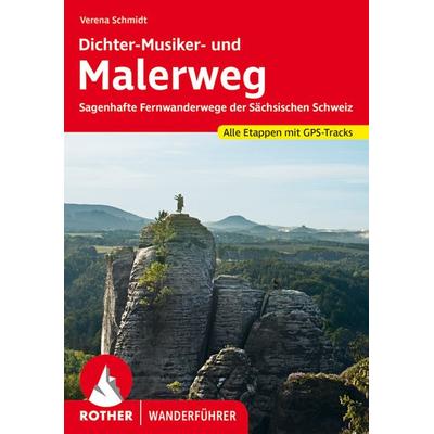 ROTHER Wanderführer Malerweg und Dichter-Musiker-Maler-Weg, Taschenbuch von Verena Schmidt, Rother Bergverlag, 978-3-7633-4601-1