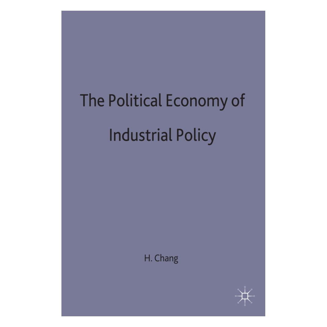 Springer The Political Economy of Industrial Policy (Englisch, Softcover, H. Chang) (55858041)