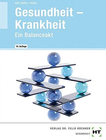 Sabine Baltes - Gesundheit -- Krankheit: Ein Balanceakt - Preis vom 09.10.2026 07:28:09 h