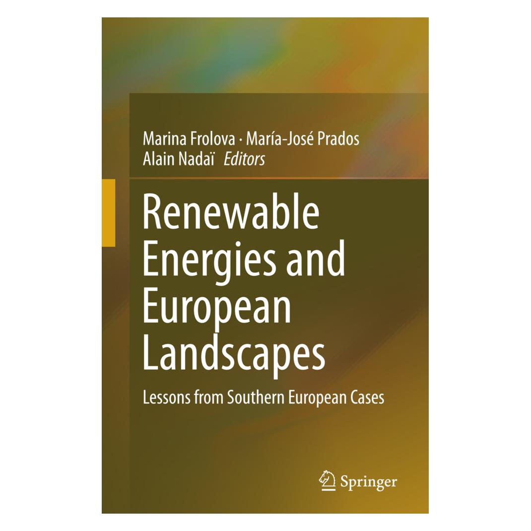 Springer Renewable Energies and European Landscapes (Englisch, Softcover, Alain Nadaï, María-José Prados, Marina Frolova) (55953188)