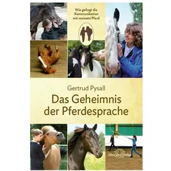 Das Geheimnis der Pferdesprache, Ratgeber von Gertrud Pysall