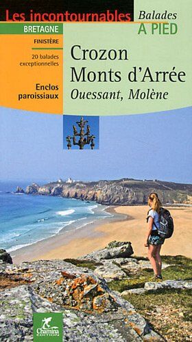 Daniel Michel - Crozon, monts d'Arrée : Ouessant, Molène - Preis vom 17.10.2026 19:25:27 h