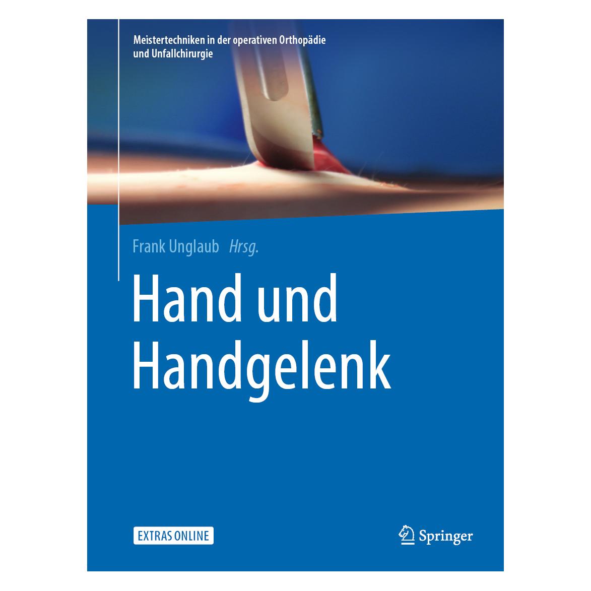Springer Hand und Handgelenk (Deutsch, Hardcover, Frank Unglaub) (9783662594513)