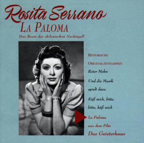 Rosita Serrano - La Paloma / Das Beste der chilenischen Nachtigall - Preis vom 01.10.2026 17:08:56 h