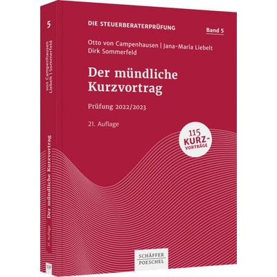 Der mündliche Kurzvortrag, Taschenbuch von Otto Campenhausen,Jana-Maria Liebelt,Dirk Sommerfeld, Schäffer-Poeschel