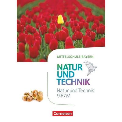 NuT - Natur und Technik - Mittelschule Bayern - 9. Jahrgangsstufe, Gebundene Ausgabe von Siegfried Bresler,Holger Hellendrung,Reinhard