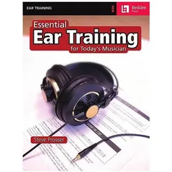 Essential Ear Training for Today/'s Musician, Fachbücher von Steve Prosser