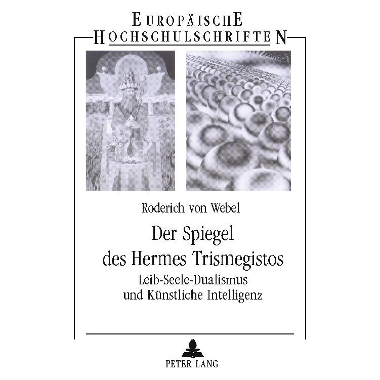 Peter Lang Der Spiegel des Hermes Trismegistos (Deutsch, Softcover, Roderich von Webel) (56029028)