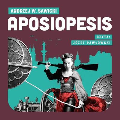 Aposiopesis - Andrzej W. Sawicki, Audio, 9789180625524