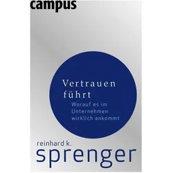 Vertrauen führt, Fachbücher von Reinhard K. Sprenger