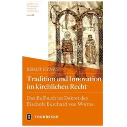 Tradition und Innovation im kirchlichen Recht, Sachbücher von Birgit Kynast