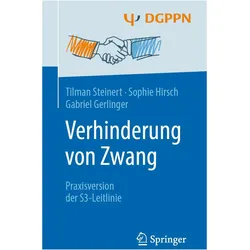 Verhinderung von Zwang, Fachbücher von Tilman Steinert, Sophie Hirsch, Gabriel Gerlinger