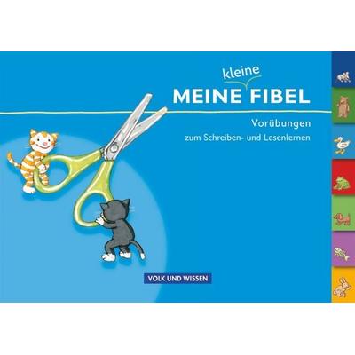 Meine Fibel 1. Schuljahr - Meine kleine Fibel - Vorübungen zum Schreiben- und Lesenlernen, Taschenbuch von Wilfried Metze, Volk und Wissen Verlag,
