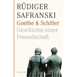 Goethe und Schiller, Biografien von Rüdiger Safranski