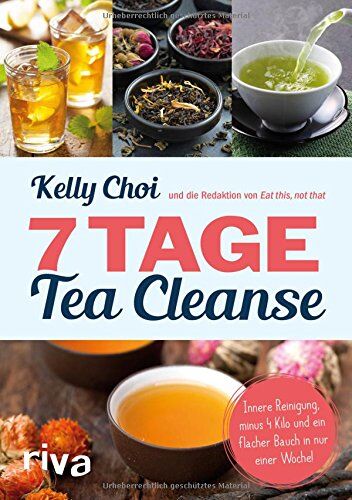 Kelly Choi - 7 Tage Tea Cleanse: Innere Reinigung, minus 4 Kilo und ein flacher Bauch in nur einer Woche! - Preis vom 09.10.2026 07:28:09 h