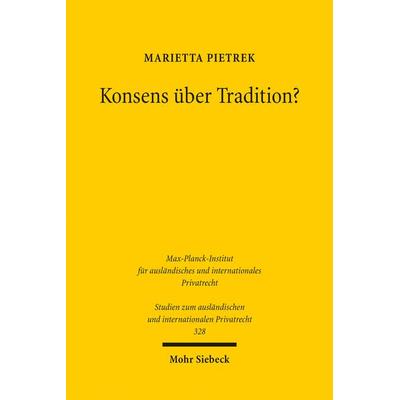 Konsens über Tradition?, Taschenbuch von Marietta Pietrek, Mohr Siebeck, 978-3-16-153718-9