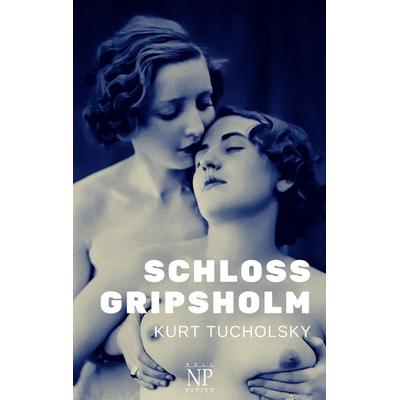 Schloss Gripsholm, Taschenbuch von Kurt Tucholsky, Null Papier Verlag, 978-3-96281-858-6