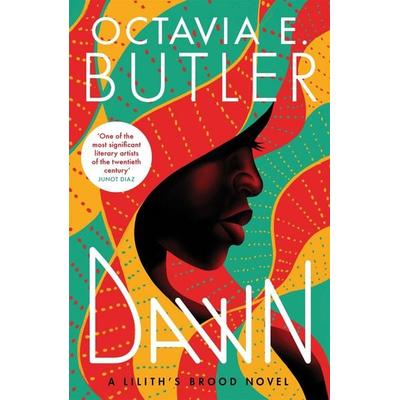 Dawn, Taschenbuch von Octavia E. Butler, Headline, 978-1-4722-8106-7